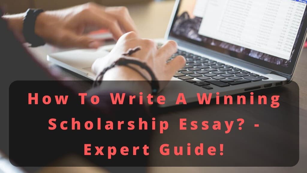 How to Write a Winning Scholarship Essay